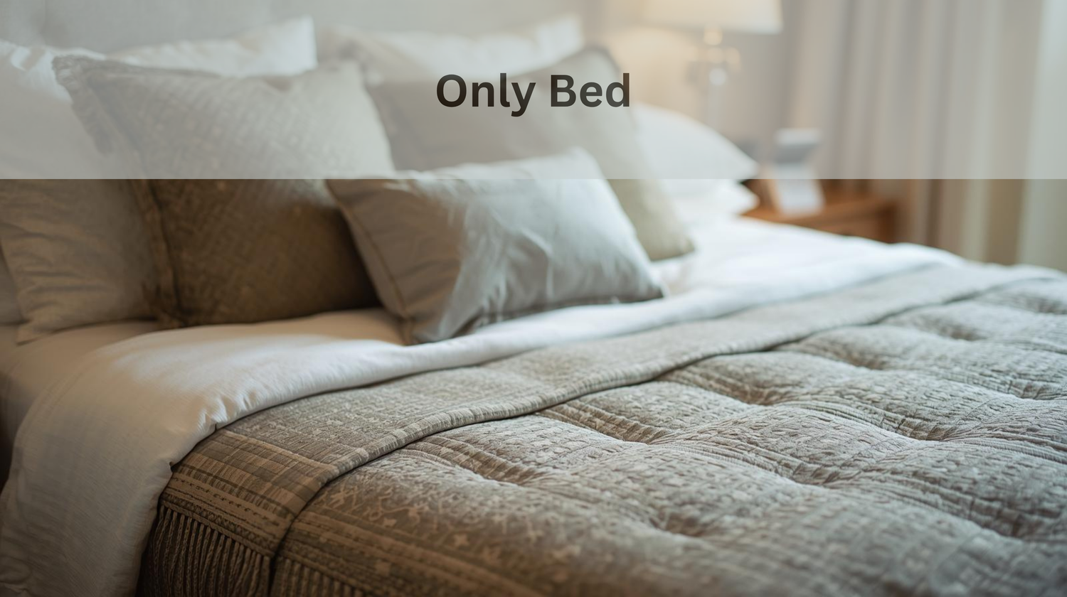 Only Bed